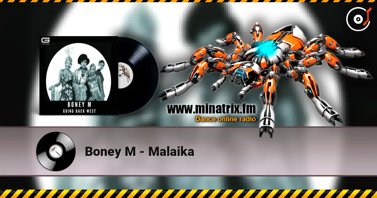 Boney M - Malaika 高品质在线收听 | Minatrix.FM