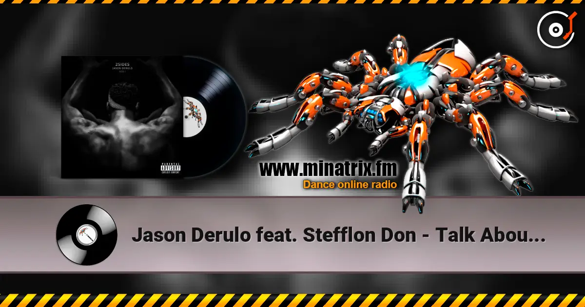 Jason Derulo feat. Stefflon Don - Talk About Us 高品质在线收听 | Minatrix.FM