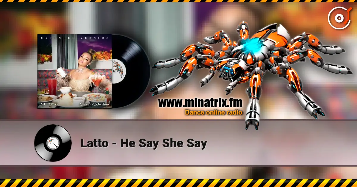 Latto - He Say She Say 高品质在线收听 | Minatrix.FM