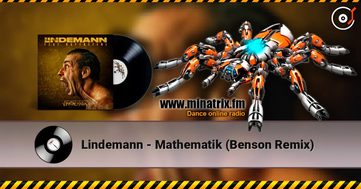Lindemann - Mathematik (Benson Remix) 高品质在线收听 | Minatrix.FM