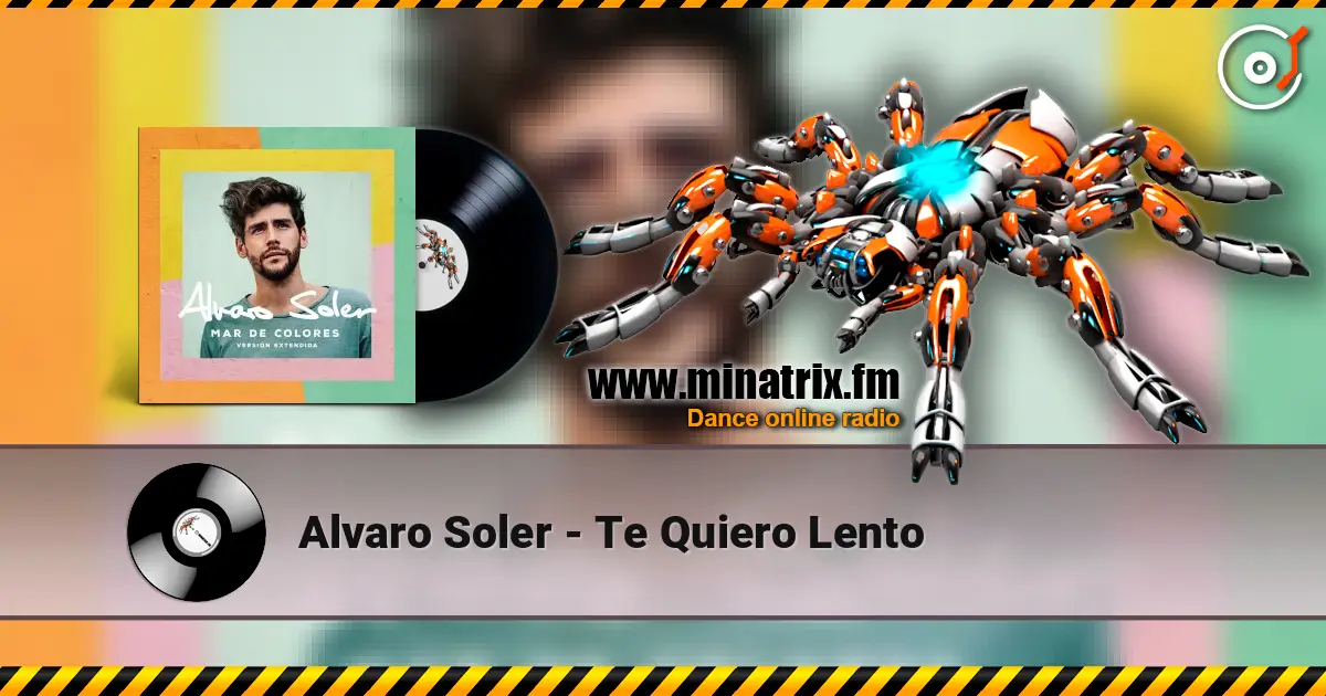Alvaro Soler - Te Quiero Lento 高品质在线收听 | Minatrix.FM