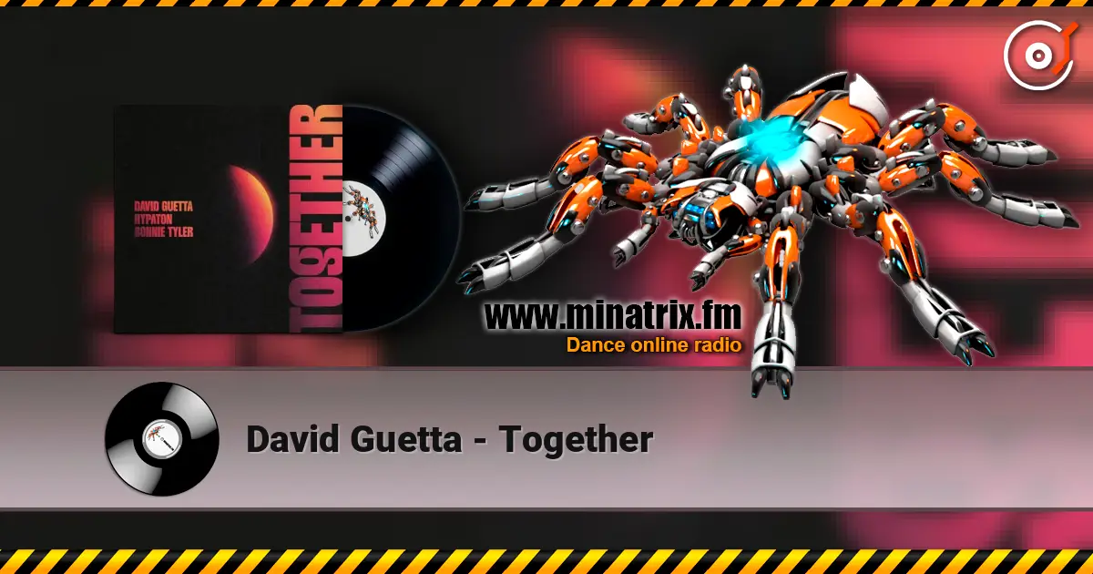 David Guetta - Together 高品质在线收听 | Minatrix.FM