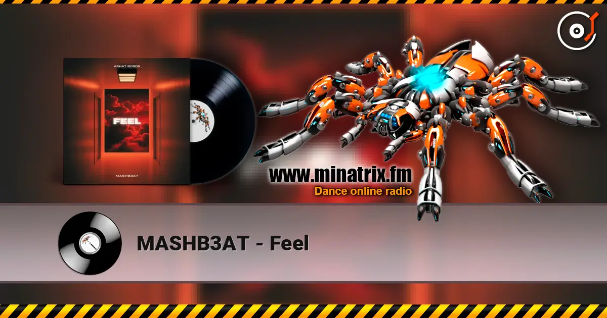 MASHB3AT - Feel 高品质在线收听 | Minatrix.FM