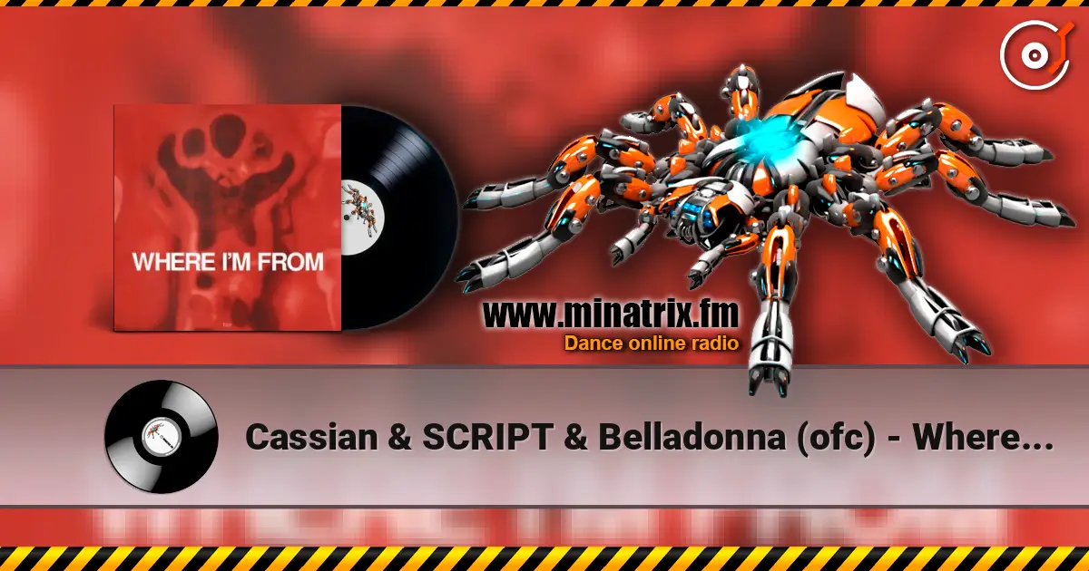 Cassian & SCRIPT & Belladonna (ofc) - Where I'm From 高品质在线收听 | Minatrix.FM