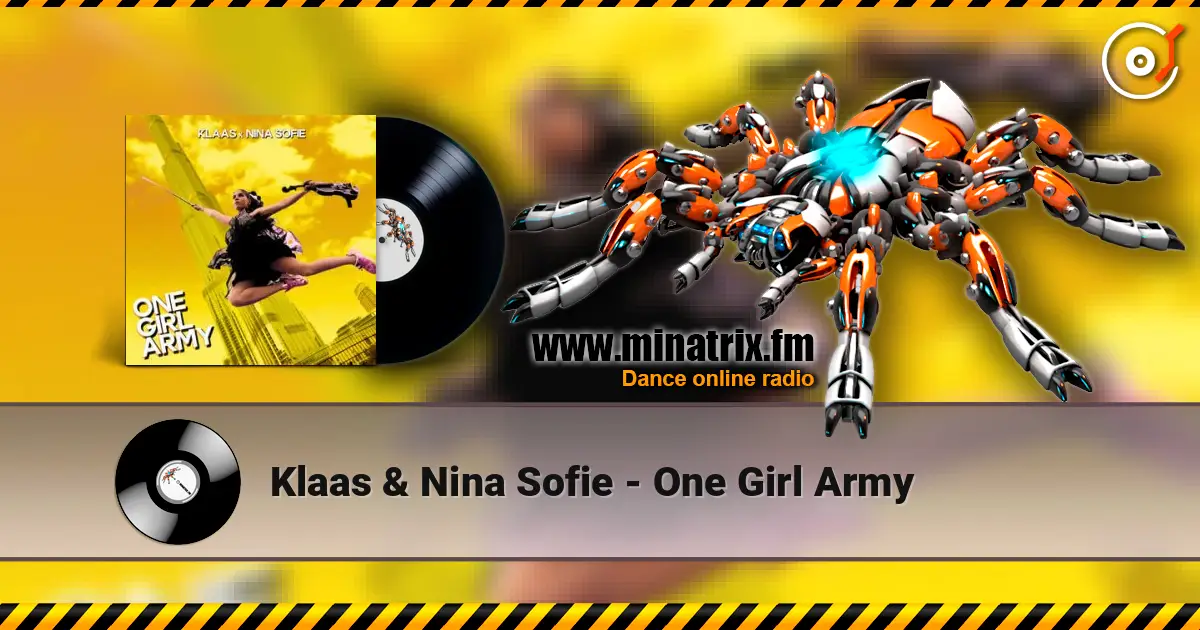 Klaas & Nina Sofie - One Girl Army 高品质在线收听 | Minatrix.FM