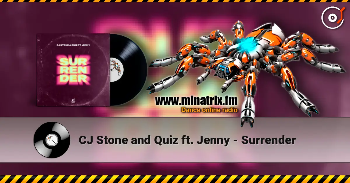 CJ Stone and Quiz ft. Jenny - Surrender 高品质在线收听 | Minatrix.FM