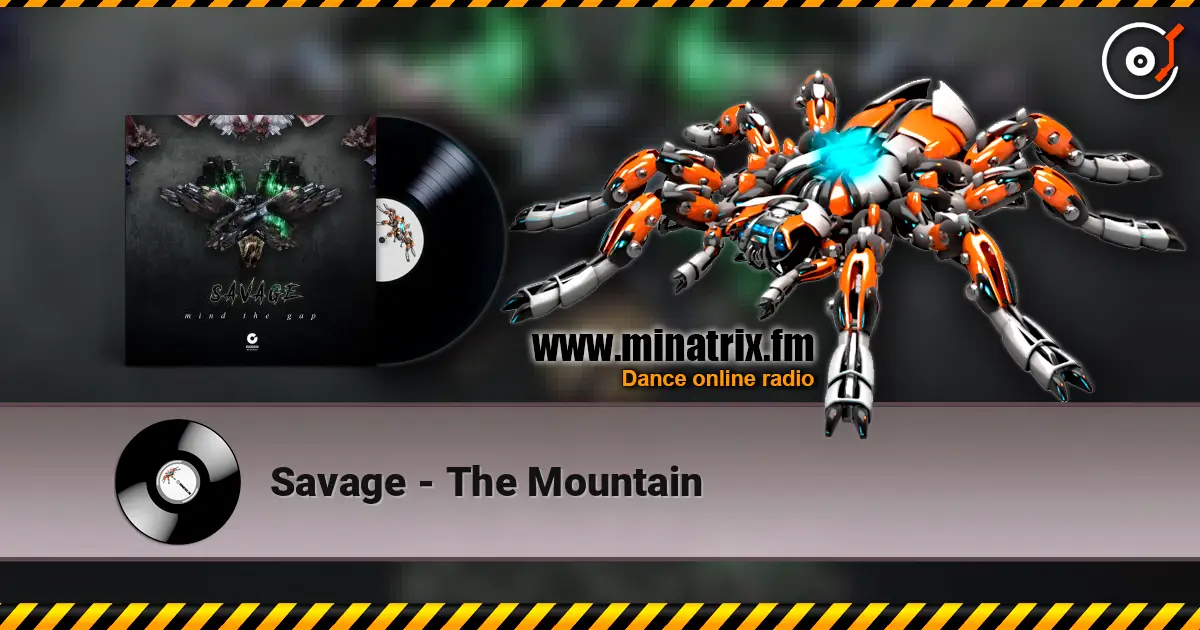 Savage - The Mountain 高品质在线收听 | Minatrix.FM