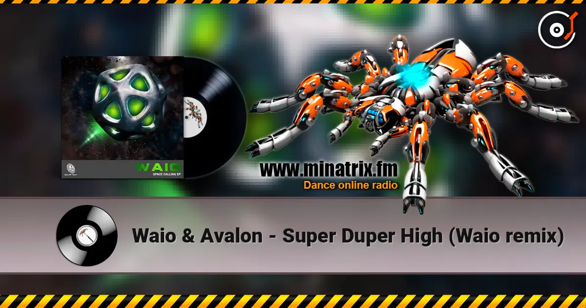 Waio & Avalon - Super Duper High (Waio remix) 高品质在线收听 | Minatrix.FM