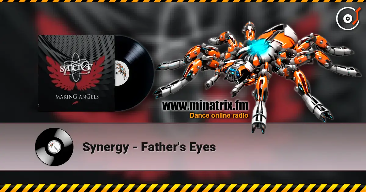 Synergy - Father's Eyes 高品质在线收听 | Minatrix.FM