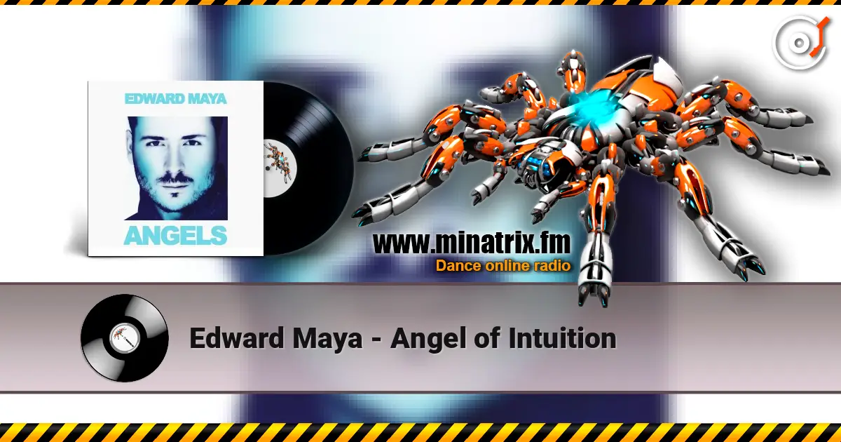 Edward Maya - Angel of Intuition 高品质在线收听 | Minatrix.FM