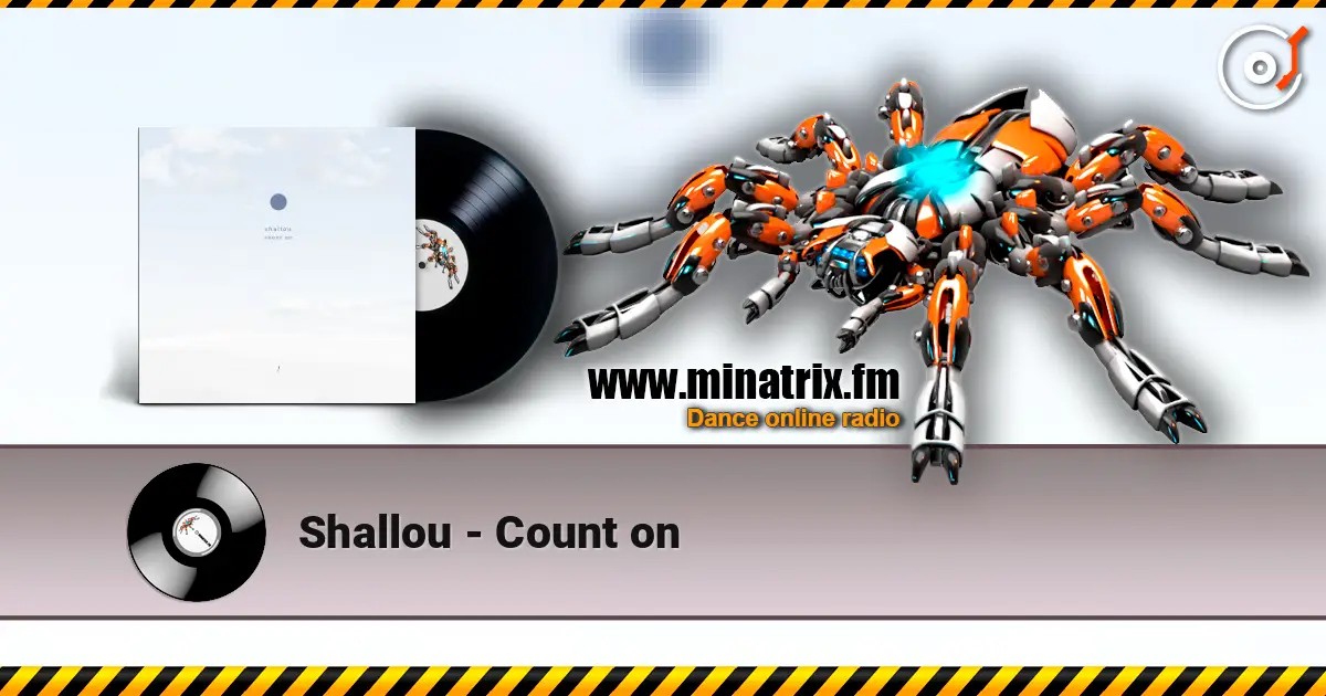 Shallou - Count on 高品质在线收听 | Minatrix.FM