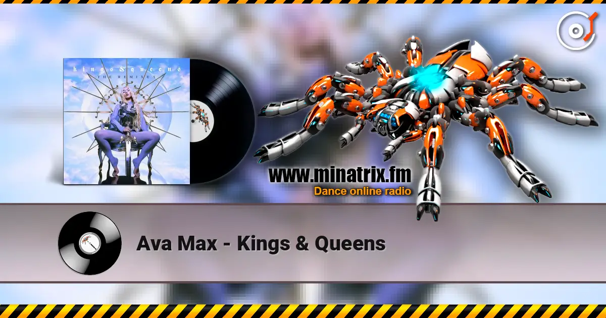 Ava Max - Kings & Queens 高品质在线收听 | Minatrix.FM
