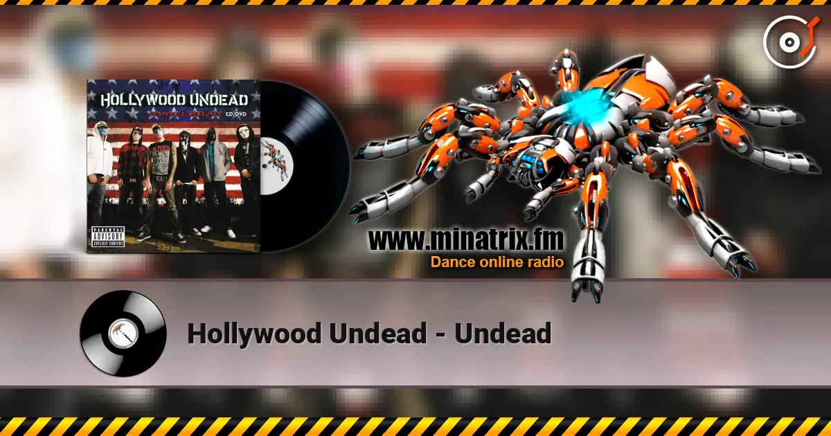 Hollywood Undead - Undead 高品质在线收听 | Minatrix.FM