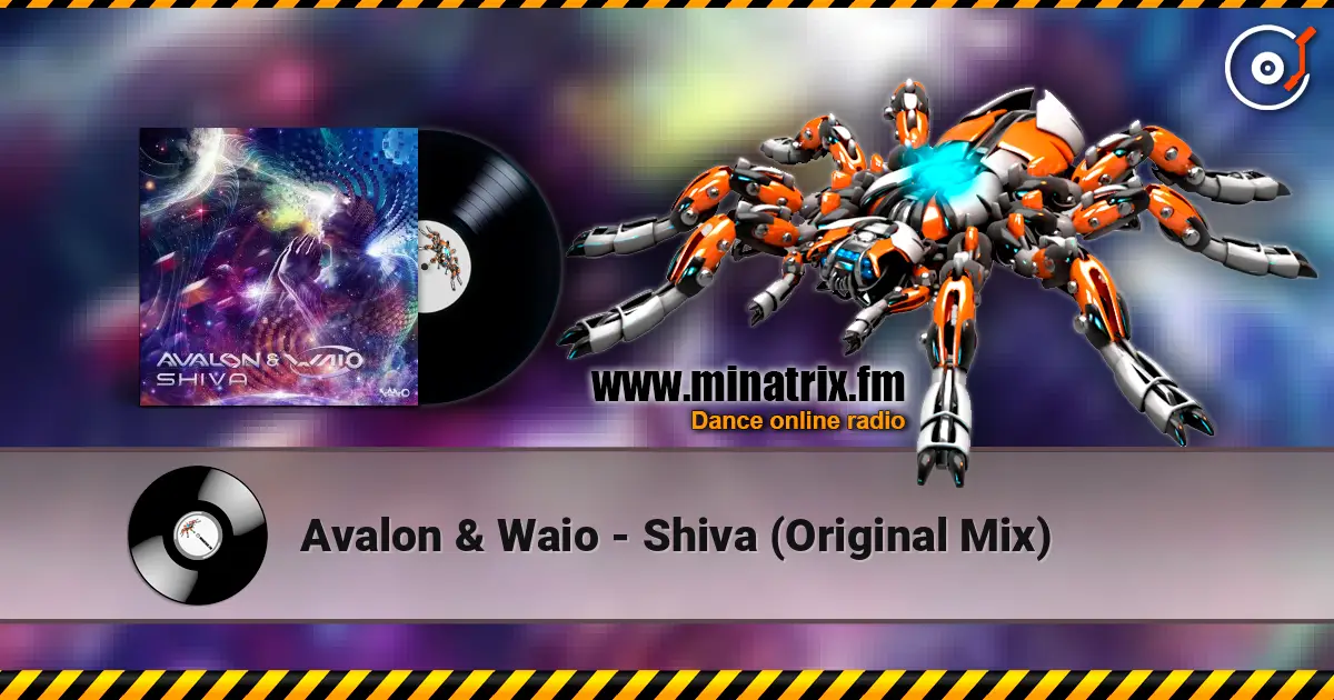 Avalon & Waio - Shiva (Original Mix) 高品质在线收听 | Minatrix.FM