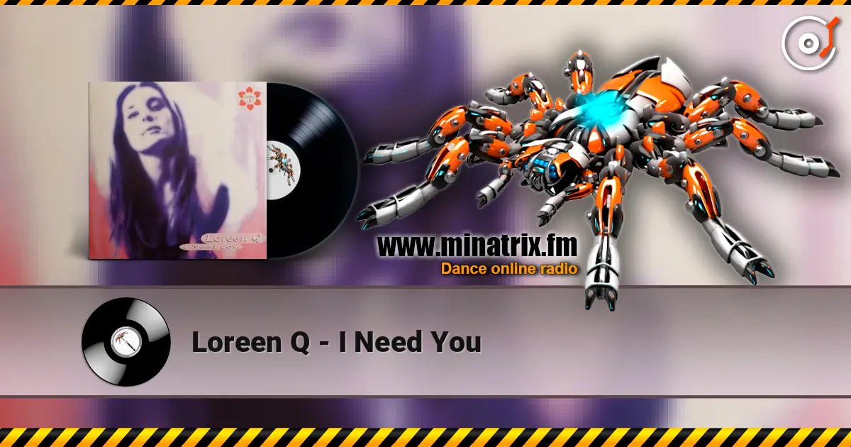 Loreen Q - I Need You 高品质在线收听 | Minatrix.FM