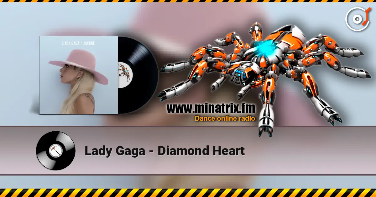 Lady Gaga - Diamond Heart 高品质在线收听 | Minatrix.FM