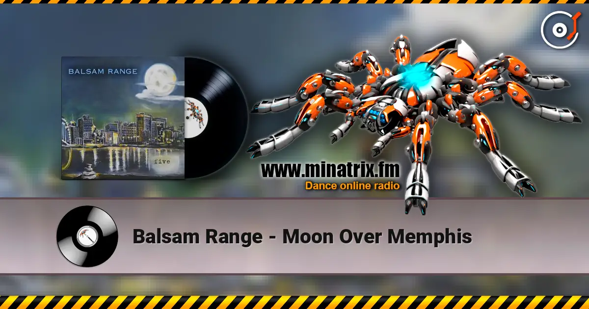 Balsam Range - Moon Over Memphis 高品质在线收听 | Minatrix.FM