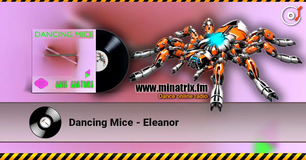 Dancing Mice - Eleanor 高品质在线收听 | Minatrix.FM