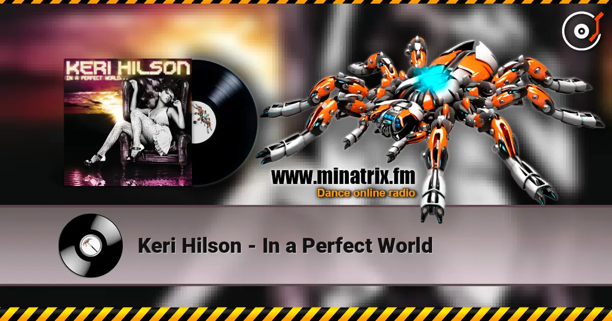 Keri Hilson - In a Perfect World 高品质在线收听 | Minatrix.FM