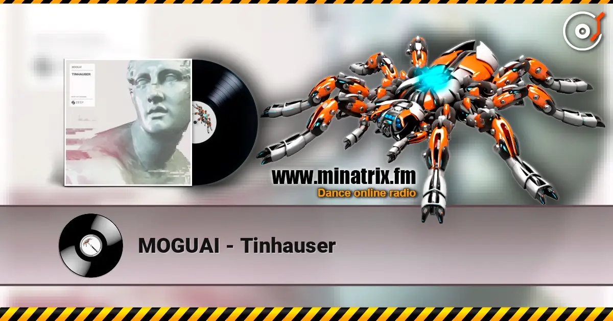 MOGUAI - Tinhauser 高品质在线收听 | Minatrix.FM