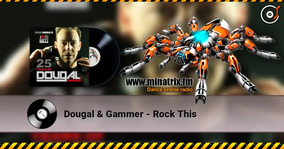 Dougal & Gammer - Rock This 高品质在线收听 | Minatrix.FM