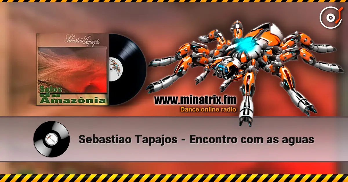 Sebastiao Tapajos - Encontro com as aguas 高品质在线收听 | Minatrix.FM