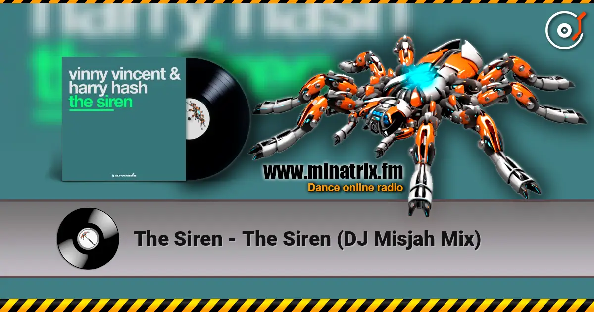 The Siren - The Siren (DJ Misjah Mix) 高品质在线收听 | Minatrix.FM