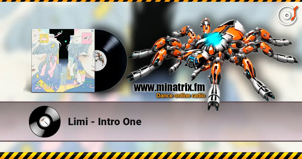 Limi - Intro One 高品质在线收听 | Minatrix.FM
