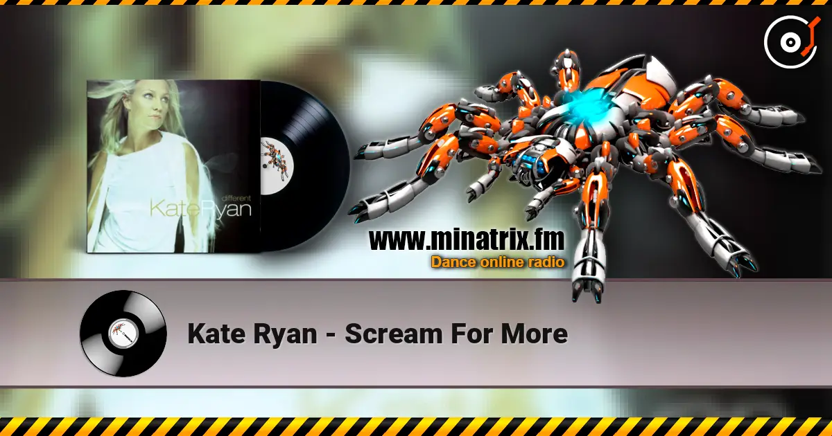 Kate Ryan - Scream For More 高品质在线收听 | Minatrix.FM