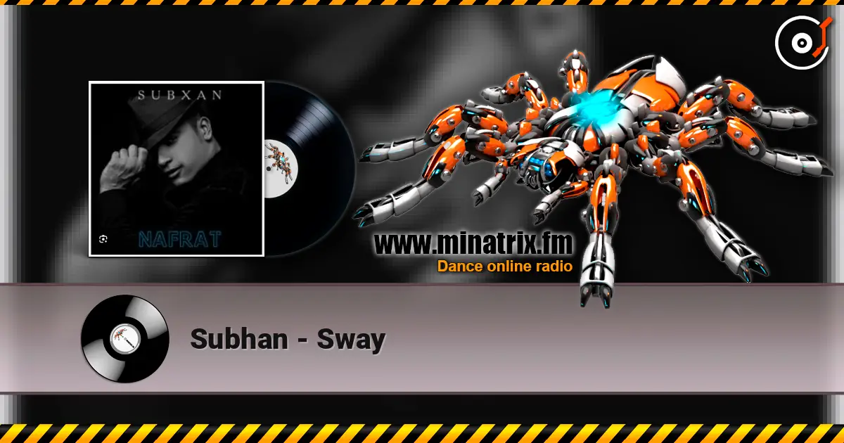Subhan - Sway listen online in high quality | Minatrix.FM