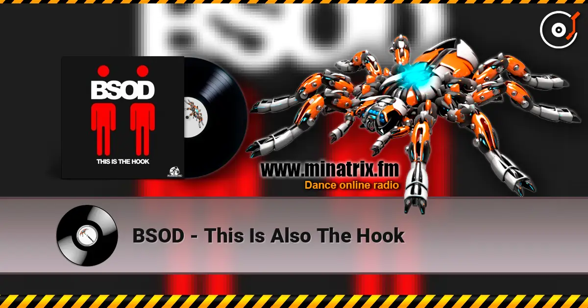 BSOD - This Is Also The Hook 高品质在线收听 | Minatrix.FM