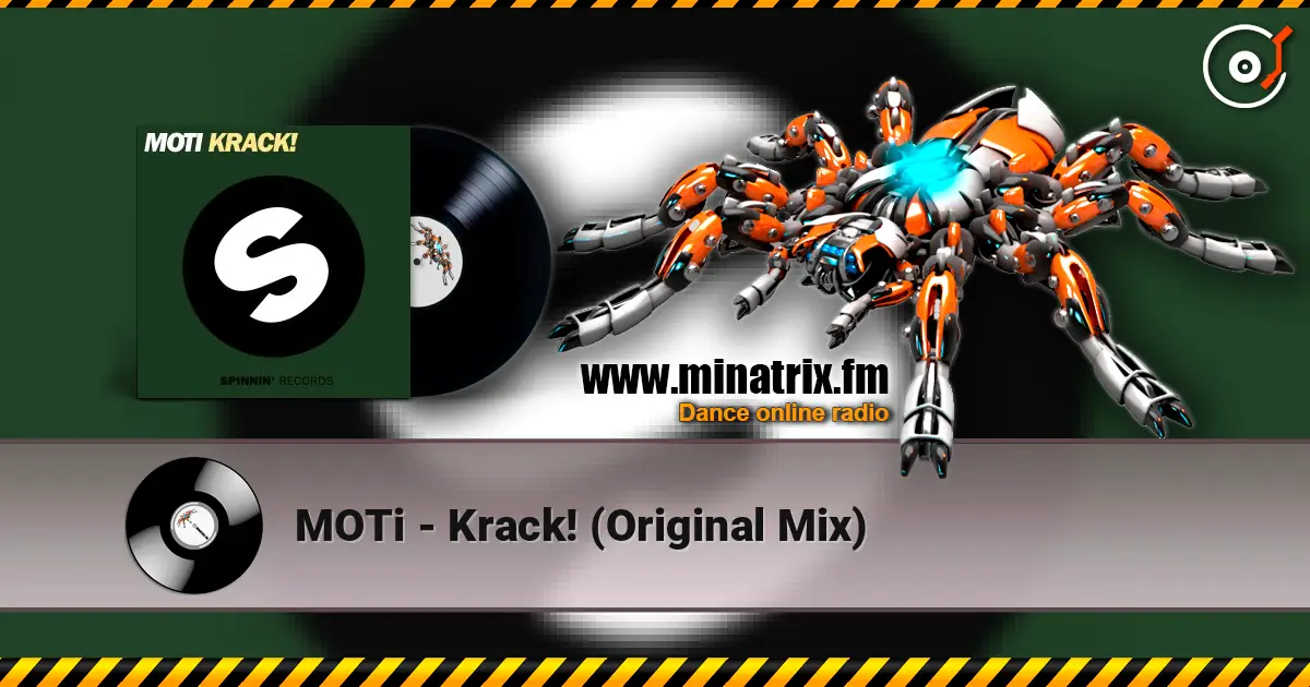 MOTi - Krack! (Original Mix) 高品质在线收听 | Minatrix.FM