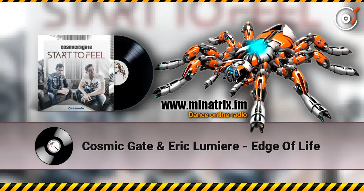 Cosmic Gate & Eric Lumiere - Edge Of Life 高品质在线收听 | Minatrix.FM