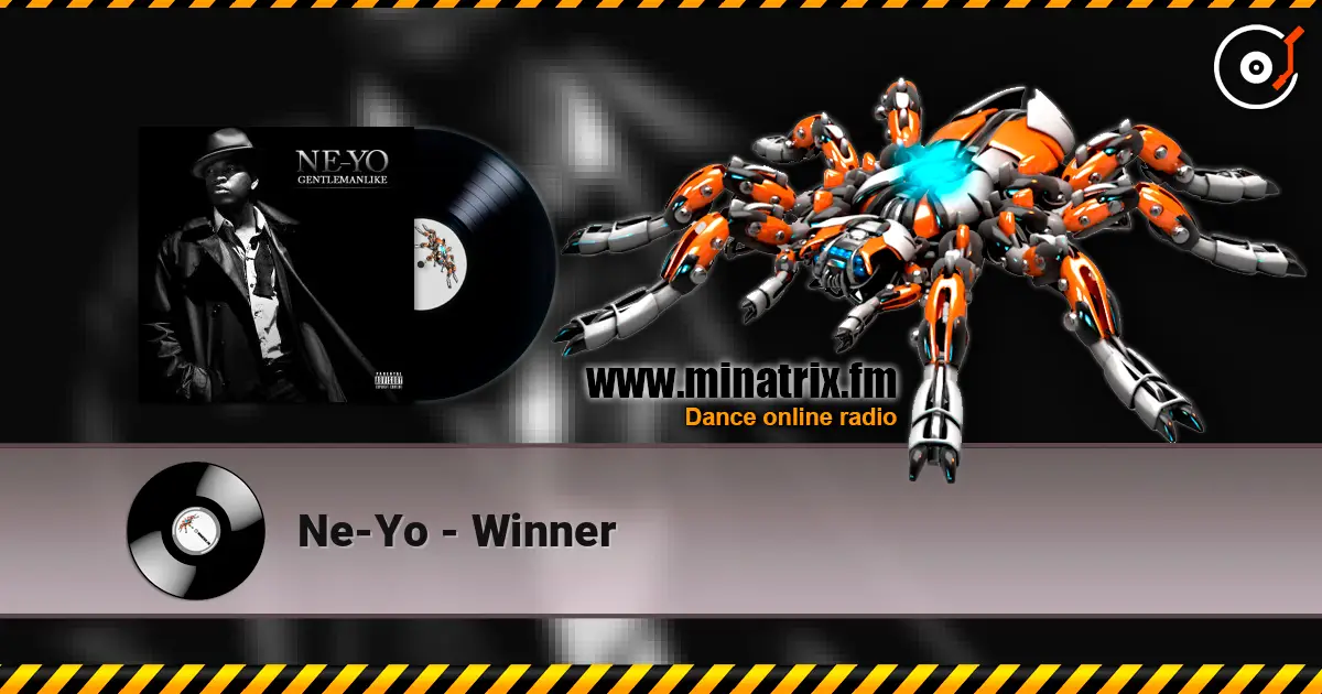 Ne-Yo - Winner 高品质在线收听 | Minatrix.FM