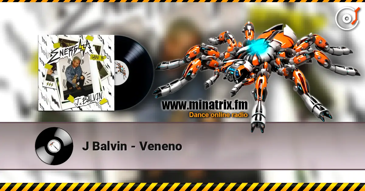 J Balvin - Veneno 高品质在线收听 | Minatrix.FM