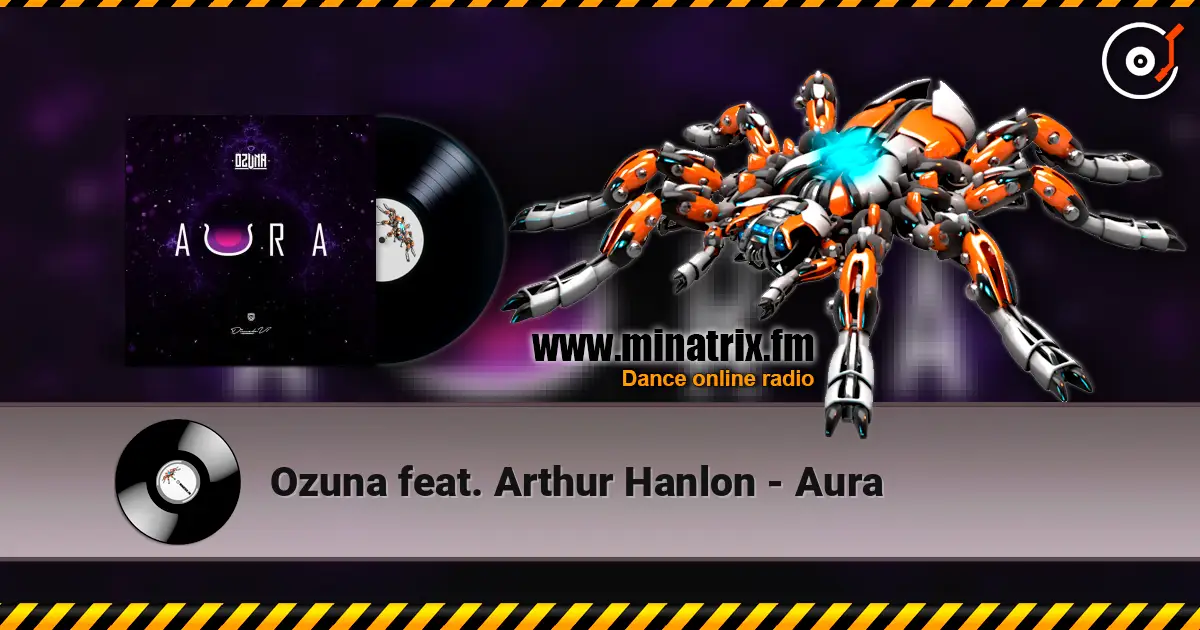 Ozuna feat. Arthur Hanlon - Aura 高品质在线收听 | Minatrix.FM