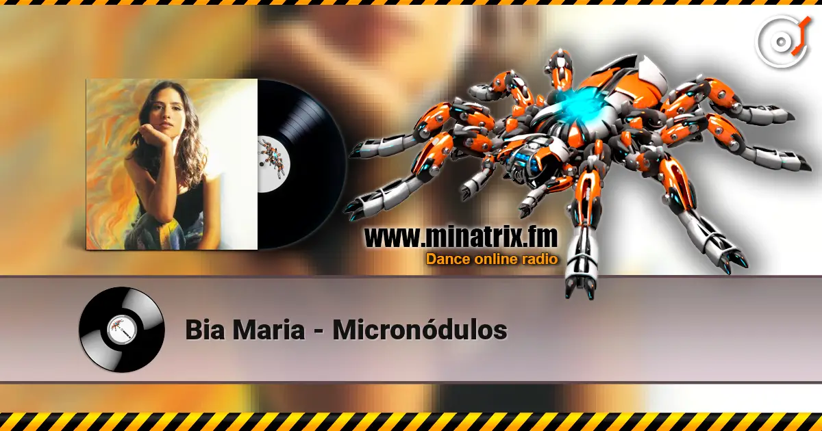Bia Maria - Micronódulos 高品质在线收听 | Minatrix.FM