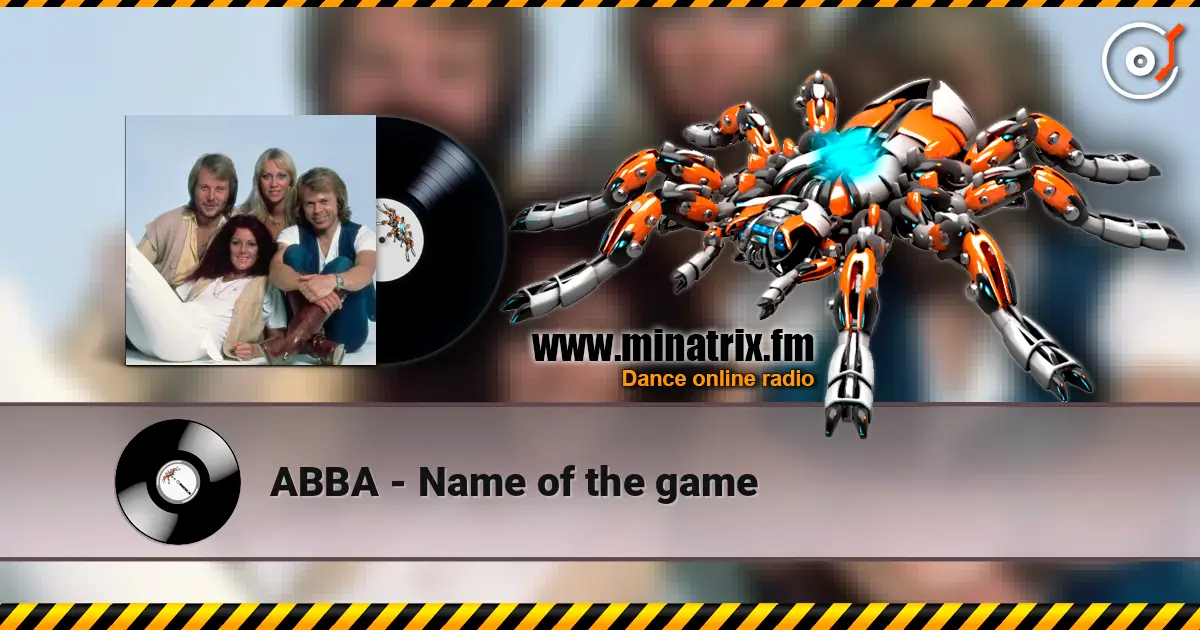 ABBA - Name of the game 高品质在线收听 | Minatrix.FM