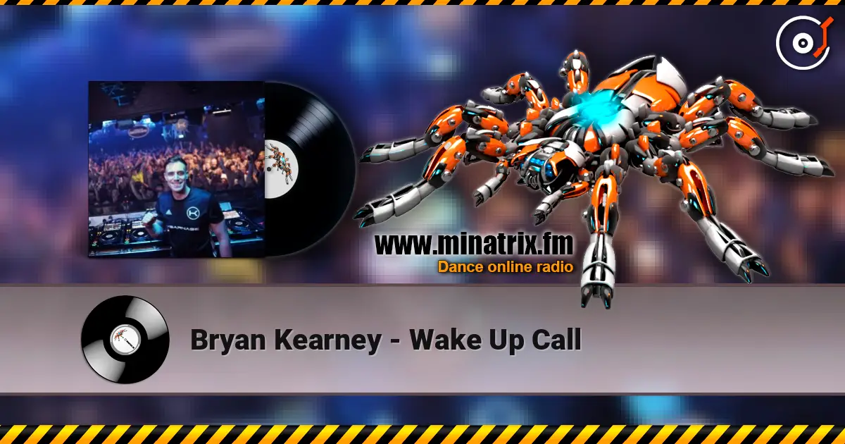 Bryan Kearney - Wake Up Call 高品质在线收听 | Minatrix.FM