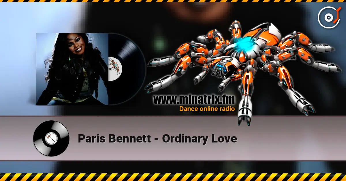 Paris Bennett - Ordinary Love 高品质在线收听 | Minatrix.FM