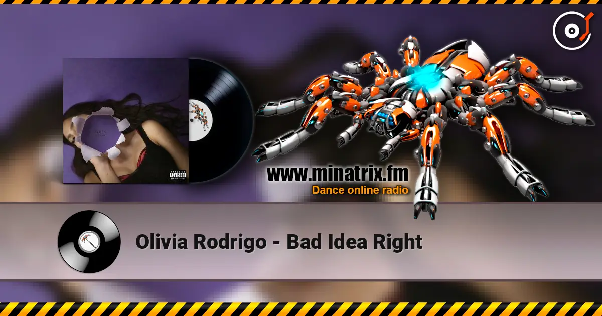 Olivia Rodrigo - Bad Idea Right 高品质在线收听 | Minatrix.FM