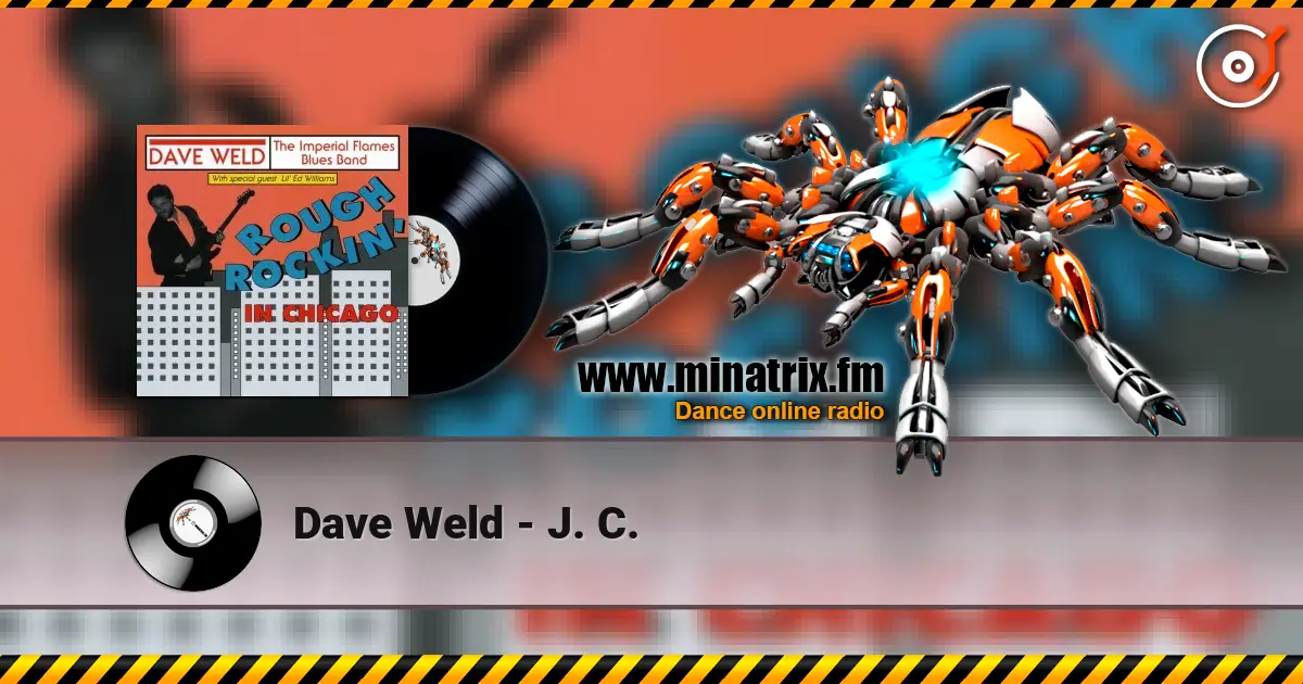 Dave Weld - J. C. 高品质在线收听 | Minatrix.FM