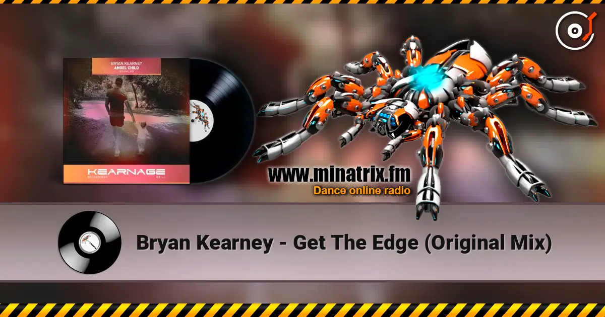 Bryan Kearney - Get The Edge (Original Mix) 高品质在线收听 | Minatrix.FM