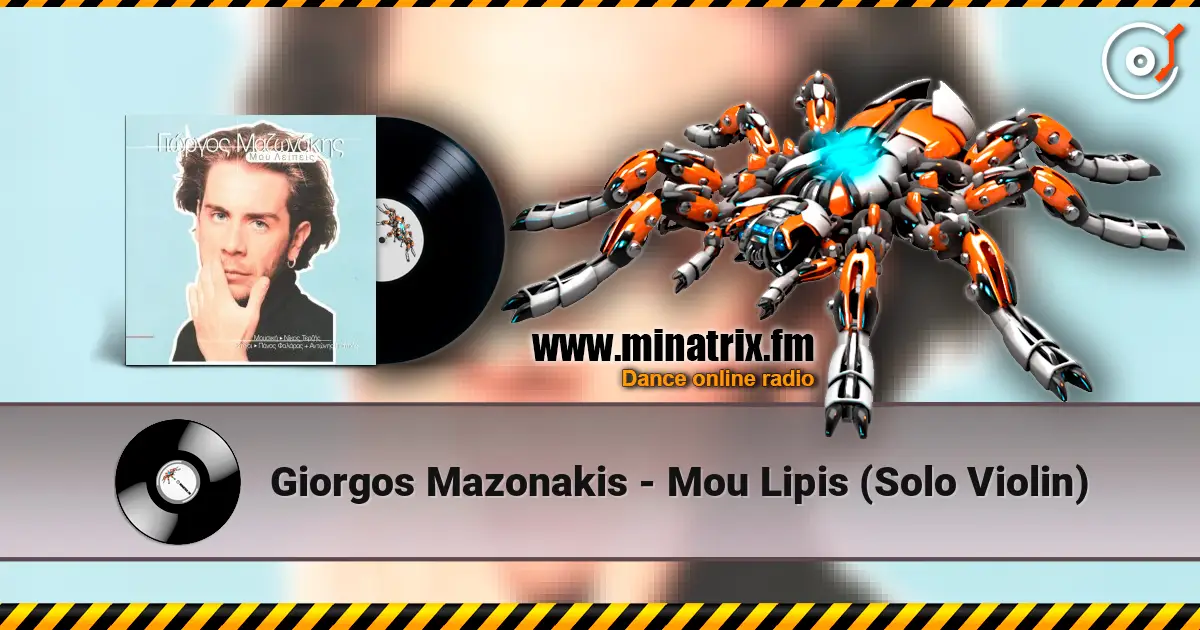 Giorgos Mazonakis - Mou Lipis (Solo Violin) 高品质在线收听 | Minatrix.FM