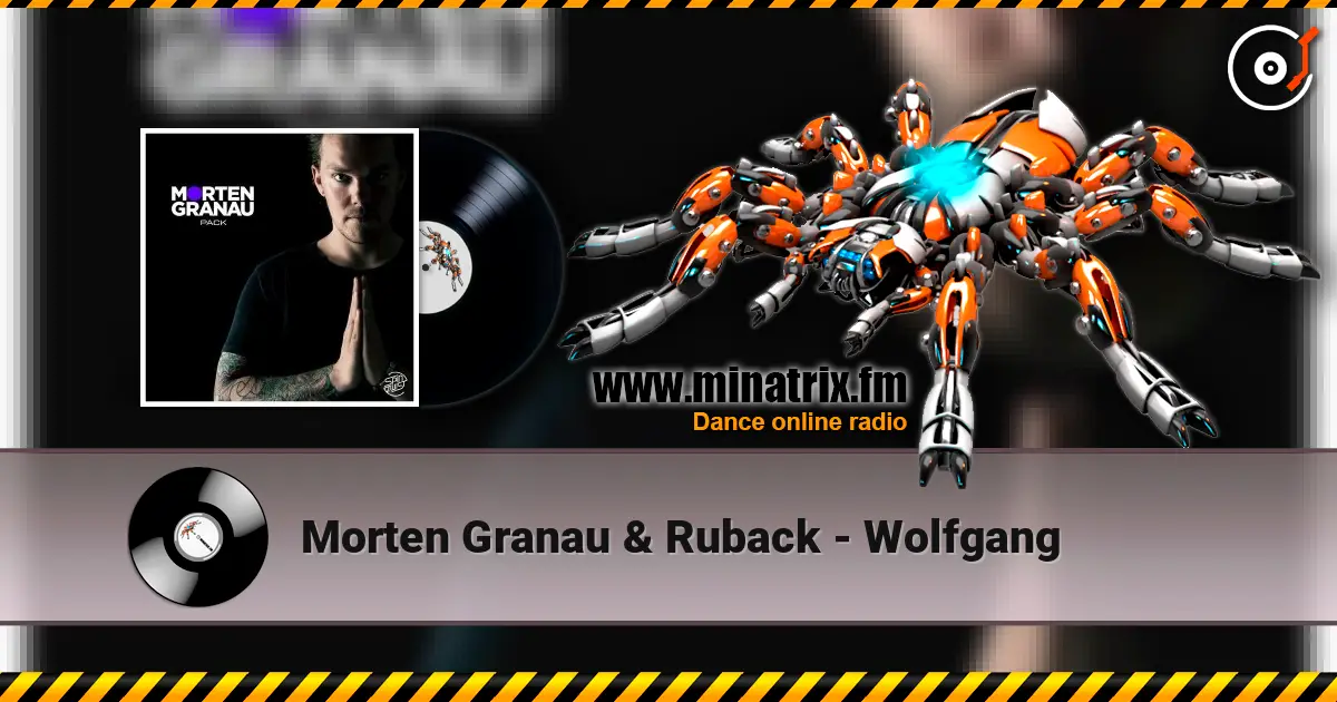 Morten Granau & Ruback - Wolfgang 高品质在线收听 | Minatrix.FM
