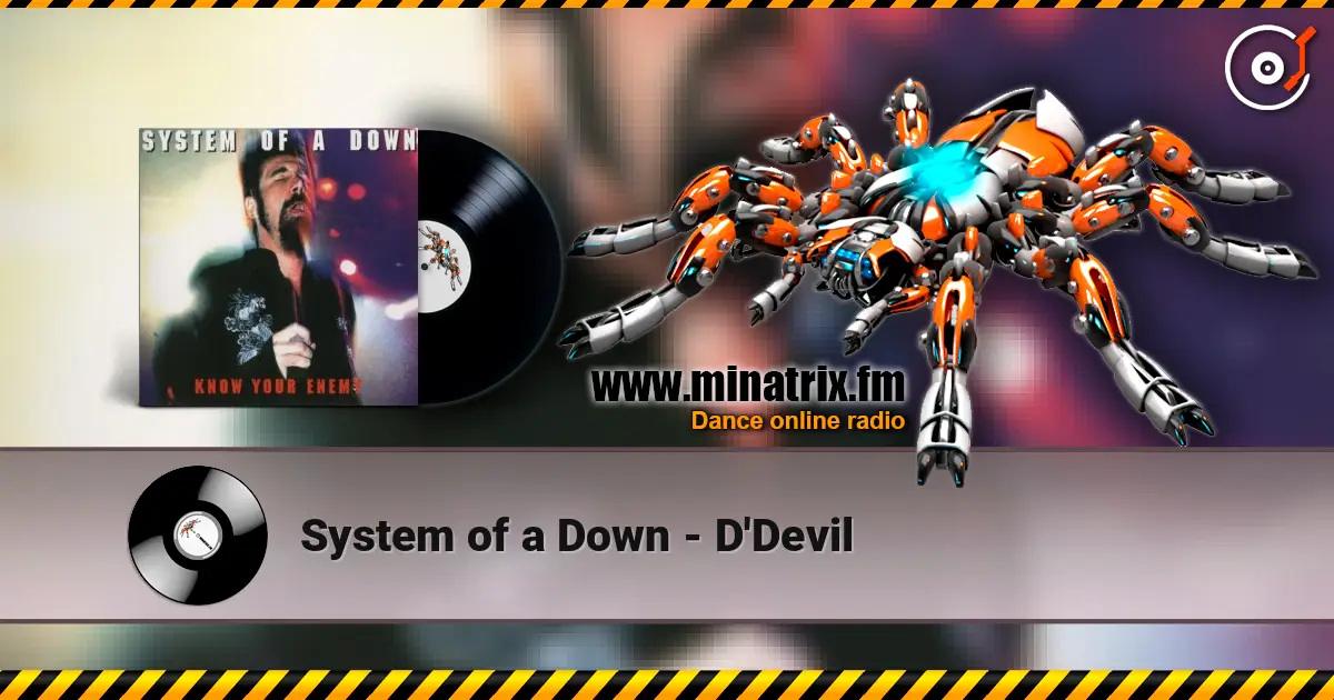 System of a Down - D'Devil listen online in high quality | Minatrix.FM