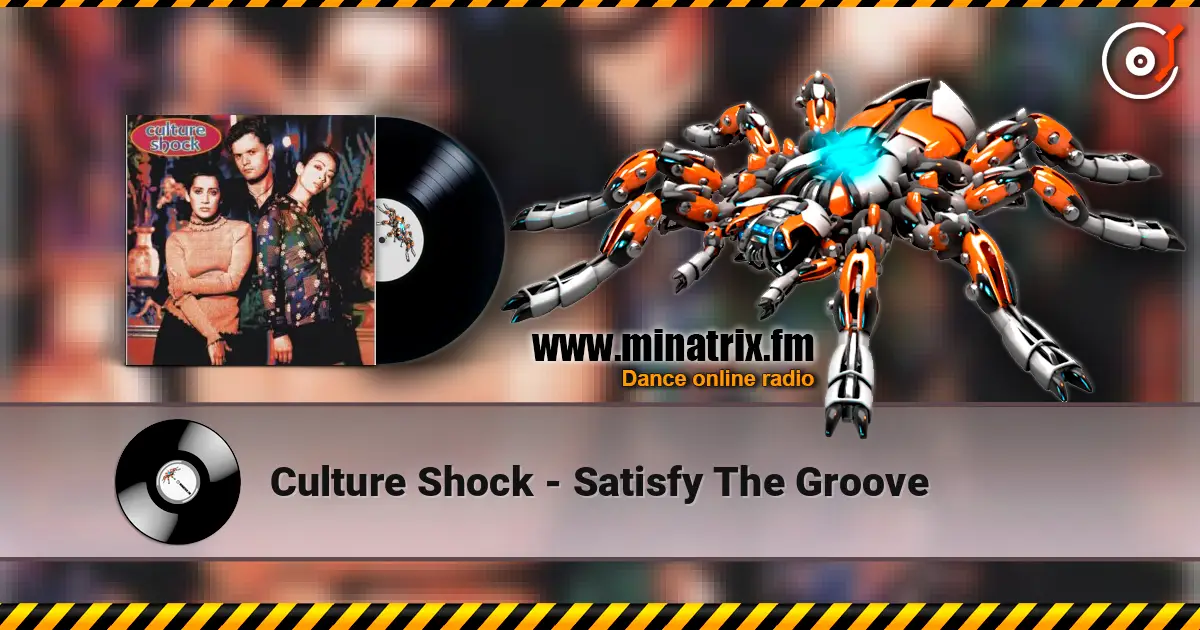 Culture Shock - Satisfy The Groove 高品质在线收听 | Minatrix.FM