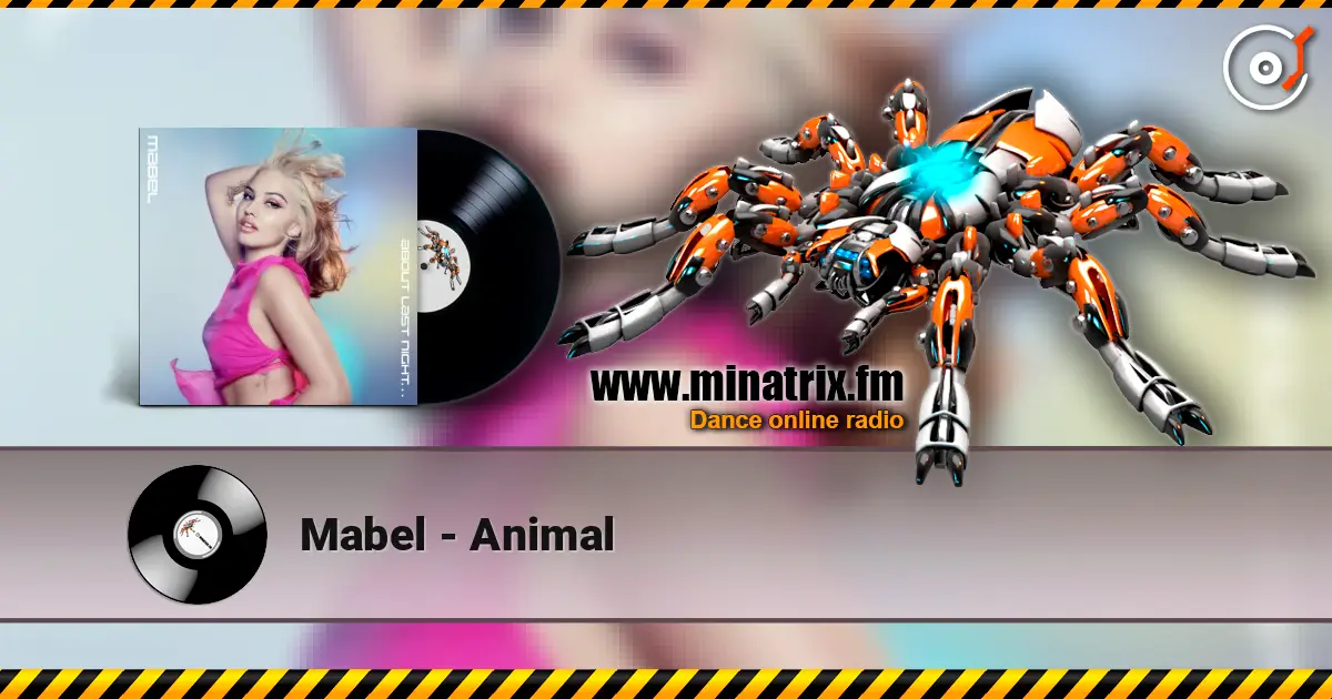 Mabel - Animal listen online in high quality | Minatrix.FM