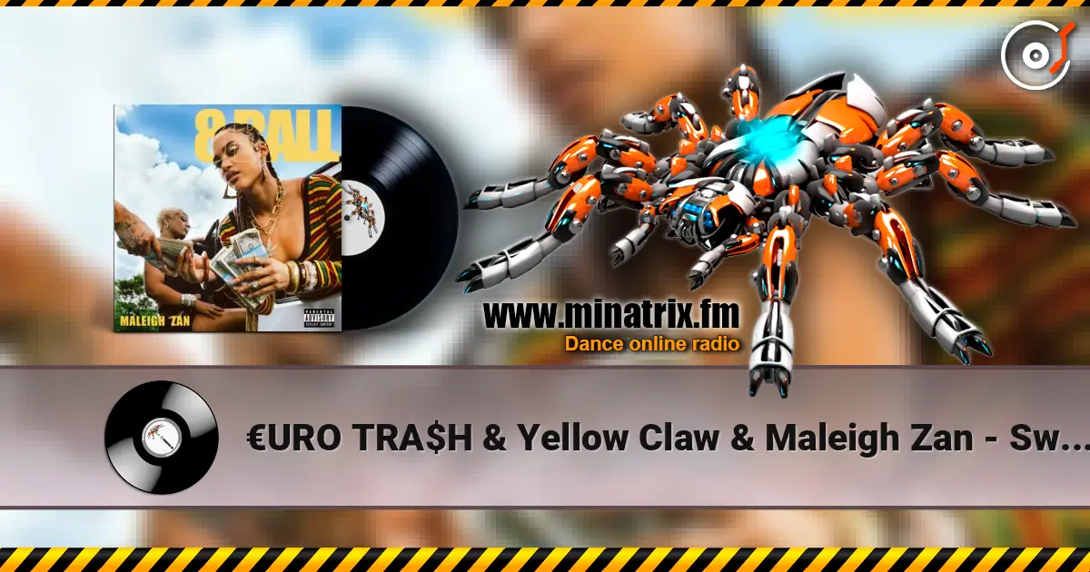€URO TRA$H & Yellow Claw & Maleigh Zan - Sweat 高品质在线收听 | Minatrix.FM