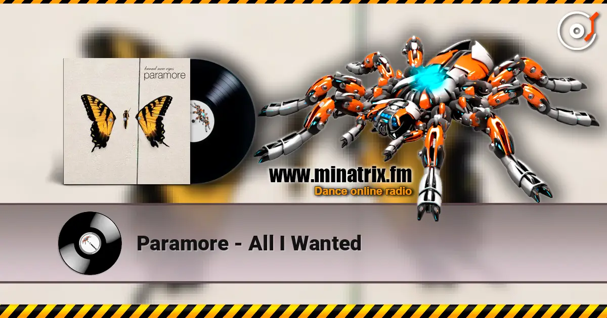 Paramore - All I Wanted 高品质在线收听 | Minatrix.FM
